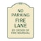 Signmission Fire Lane by Order of Fire Marshal Heavy-Gauge Aluminum Architectural Sign, 24" x 18", TG-1824-23998 A-DES-TG-1824-23998 - alternate 1